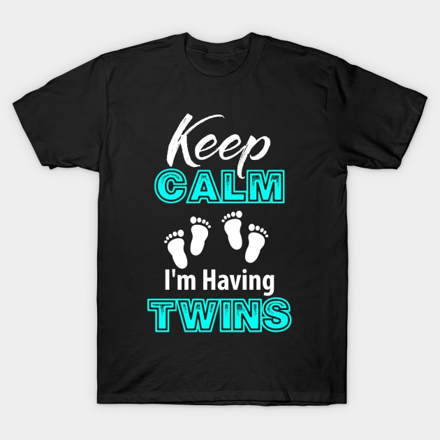 Keep Calm i'm Having Twins T-Shirt by jmgoutdoors